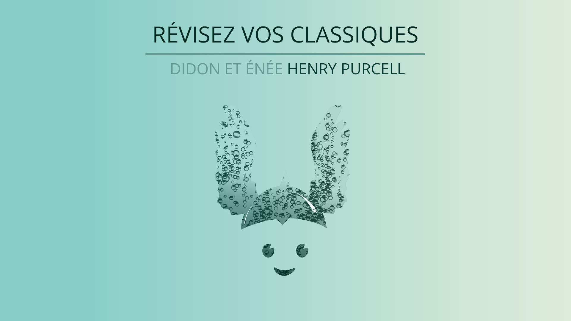 Révisez Vos Classiques - Didon et Enée