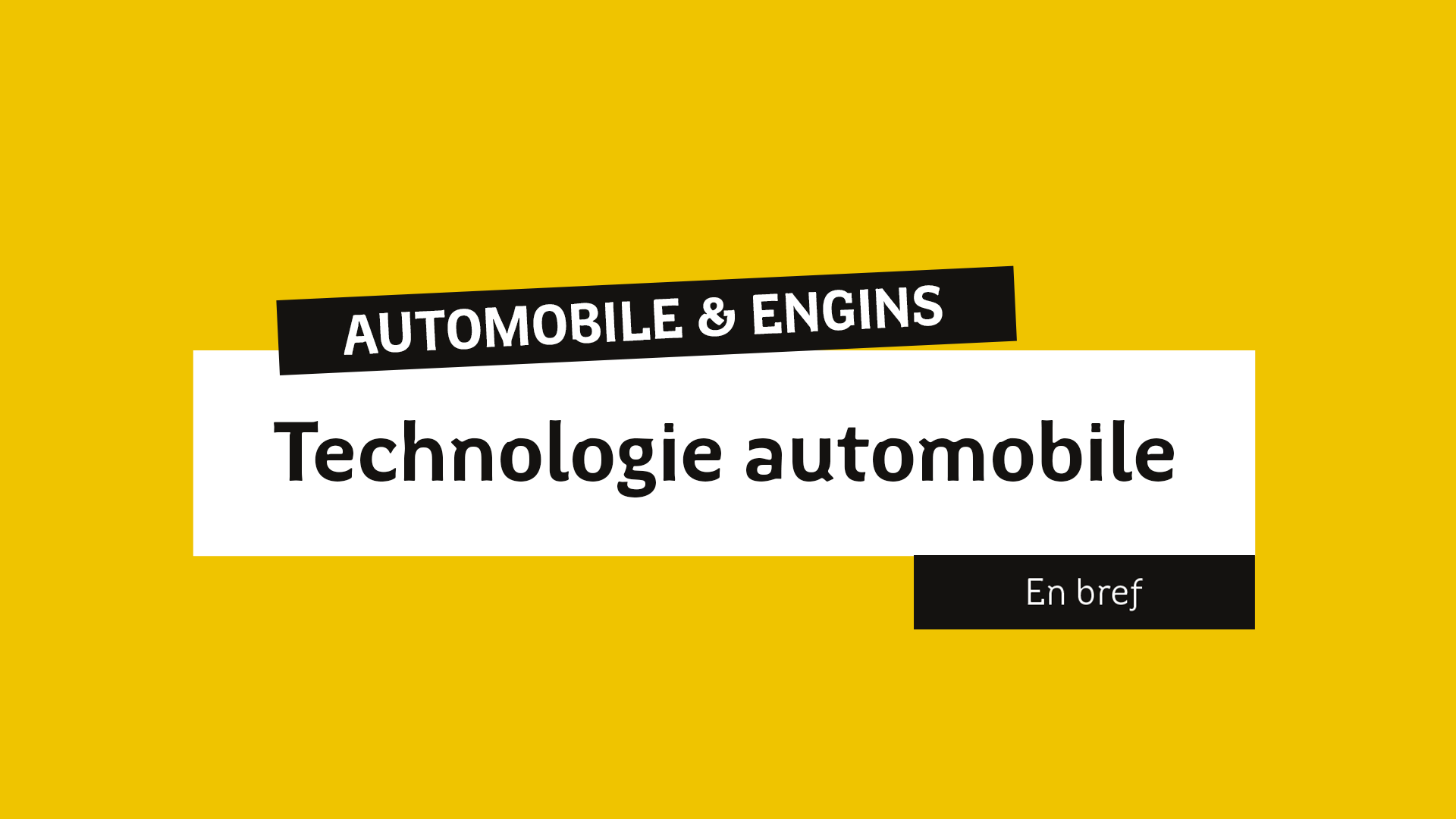 En bref Technologie automobile